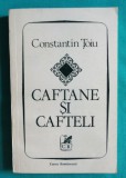 Constantin Toiu &ndash; Caftane si cafteli ( prima editie )