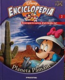 Disney Enciclopedia, vol. 2 - Planeta Pamant (Editia: 2008)
