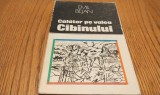 Calator pe Valea CIBINULUI - Legende si povestiri Sibiene - Emil Bejan - 1990