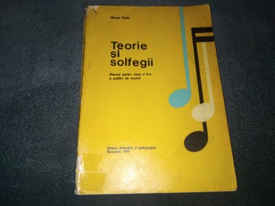 TEORIE SI SOLFEGII MANUAL PENTRU CLASA A V A 1977 foto