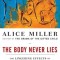 The Body Never Lies: The Lingering Effects of Hurtful Parenting