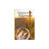Dancing in the Silence