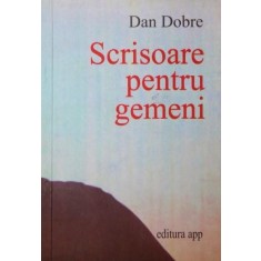 SCRISOARE PENTRU GEMENI