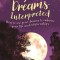 10,000 Dreams Interpreted: How to Use Your Dreams to Enhance Your Life and Relationships