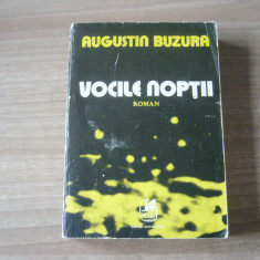 Augustin Buzura - Vocile noptii