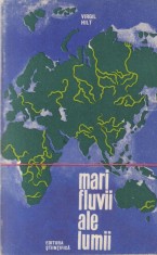 Virgil Hilt - Mari fluvii ale lumii