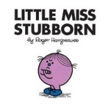 Little Miss Stubborn
