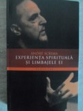Experienta Spirituala si Limbajele Ei - Andre Scrima, Humanitas, Religie, Spiritualitate, Romana, Buna