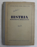 HISTRIA - MONOGRAFIE ARHEOLOGICA , VOLUMUL I , 1964