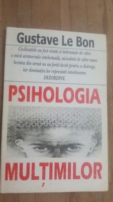 Psihologia multimilor- Gustave le Bon foto