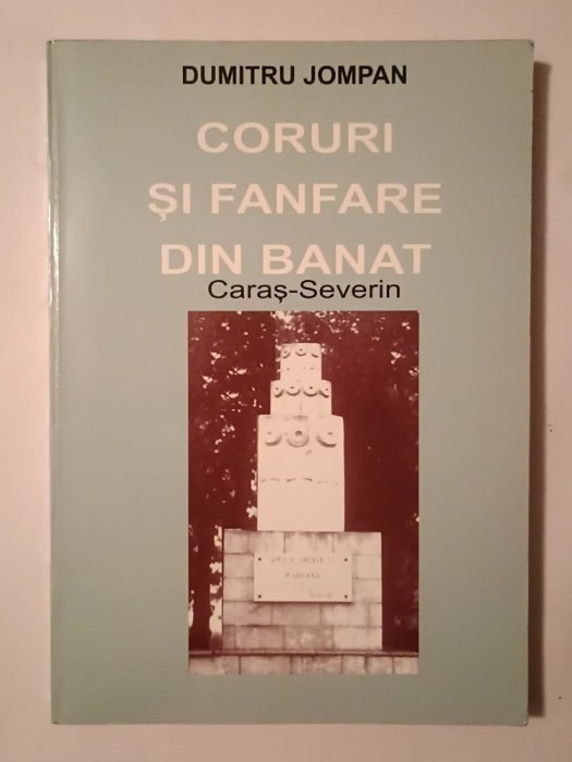 Dumitru Jompan - Coruri și fanfare din Banat (2003)