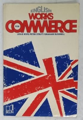 ENGLISH WORKS FOR COMMERCE by LESLIE ROFE ...GRAHAM BUSHNELL , 1986 foto