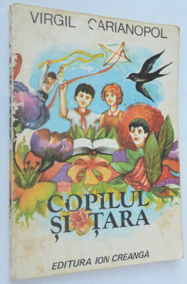 Carte de povesti Copilul si tara Virgil Carianopol - 1981 foto