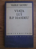 Vasile Sandu - Viața lui B. P. Hașdeu