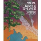 Making Nowhere Somewhere
