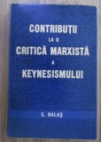 Contributii la o critica marxista a keynesismului / E. Balas