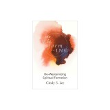 Our Unforming: De-Westernizing Spiritual Formation