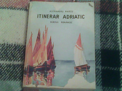 Itinerar adriatic-Alexandru Marcu foto