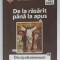 DE LA RASARIT PANA LA APUS , &#039; DISCIPOLI MISIONARI AI LUI CRISTOS &#039; , NOIEMBRIE - DECEMBRIE , 2024