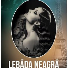 Lebada neagra din Paris - Karen Robards