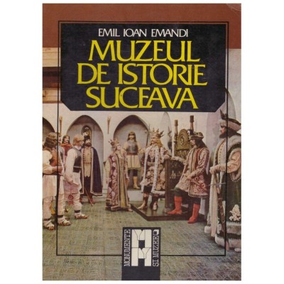 Emil Ioan Emandi - Muzeul de istorie Suceava - 129014 foto