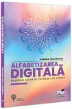 Alfabetizarea digitală &icirc;n social media pe categorii de v&acirc;rstă - Paperback brosat - Pro Universitaria