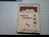 YAMATO DAMASHII - Vol. I - Georges Bagulesco - Kenkyusha Co., 1936, 317 p.