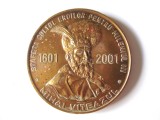 Cumpara ieftin Medalia Mihai Viteazul 1601-2001:Asociatia Cultul Eroilor realizata cu sprijinul Asociatiei Ioan Antonescu,diametrul=60 mm,greutate=111,42 grame