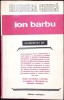 Ion Barbu Interpretat - Biblioteca Critica, Editura Eminescu, 1976, 254 pagini