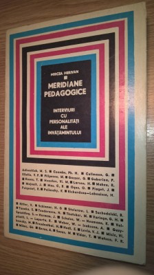 Mircea Herivan - Meridiane pedagogice-Interviuri cu personalitati ale invatamint foto
