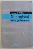 FALANGISTUL INVINS SI DEZARMAT / ANDRES SOREL