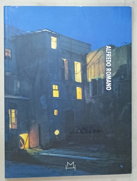 ALFREDO ROMANO , CATALOG DE EXPOZITIE , 2002, TEXT IN ITALIANA SI ENGLEZA , CD INCLUS *