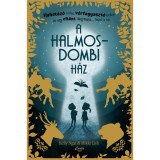 A halmosdombi h&aacute;z - Mikki Lish