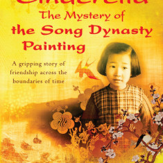 Chinese Cinderella - The Mystery of the Song Dynasty Painting | Adeline Yen Mah