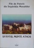 FILE DE PATERIC DIN IMPARATIA MONAHILOR - SFANTUL MUNTE ATHOS-ANTONIE IEROMONAHUL-254647