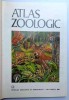 Atlas zoologic - Constantin Bogoescu, Alexandru Dabija, Emil Sanielevici, ilustratii - Ion Toma, Virgil Jansen, Editura Didactica si Pedagogica, 1980