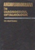 Angiofluorografia in diagnosticul oftalmologic
