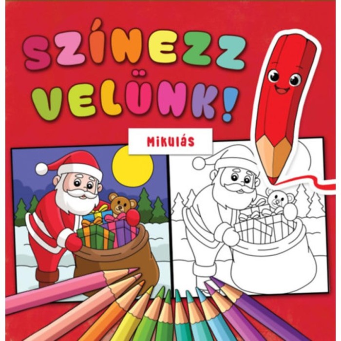 Sz&iacute;nezz vel&uuml;nk! - Mikul&aacute;s