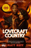 Lovecraft Country - Matt Ruff