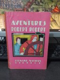 Les Aventures de Robert Robert, L. Desnoyers, Fernand Nathan, Paris 1936, 021