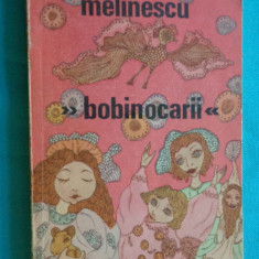 Gabriela Melinescu – Bobinocarii ( ilustratii Rodica Prato prima editie 1969 )
