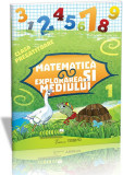 Matematică și explorarea mediului Clasa pregătitoare Semestrul I. Sunt boboc de pregătitoare - Paperback - Violeta Antoniu, Violeta Neagu - Trend, Clasa pregatitoare, Matematica