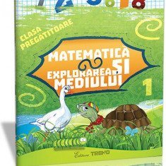 Matematică și explorarea mediului Clasa pregătitoare Semestrul I. Sunt boboc de pregătitoare - Paperback - Violeta Antoniu, Violeta Neagu - Trend