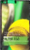 AS - TONINO BENACQUISTA - ALTER EGO