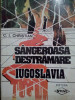 C. I. Christian - Sangeroasa destramare. Iugoslavia (1994)