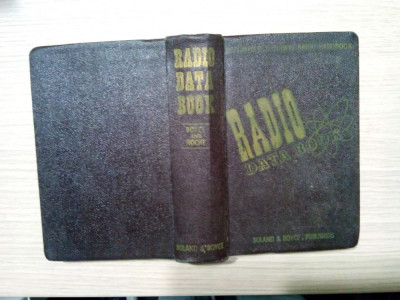 RADIO DATA BOOK - William F. Boyce - Boland and Boyce, 1948, 1148 p. foto