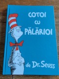 Cotoi cu palarioi - Dr. Seuss, 2018 , stare foarte buna / C37G
