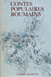 Cumpara ieftin Contes Populaires Roumains - Micaela Slavescu, Minerva, 1979, Cartonata, 286 Pagini - Editie Antica