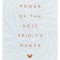 The Power of the Holy Spirit&#039;s Names