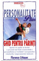 Personalitate Plus: Ghid pentru parinti - Florence Littauer - Business Tech